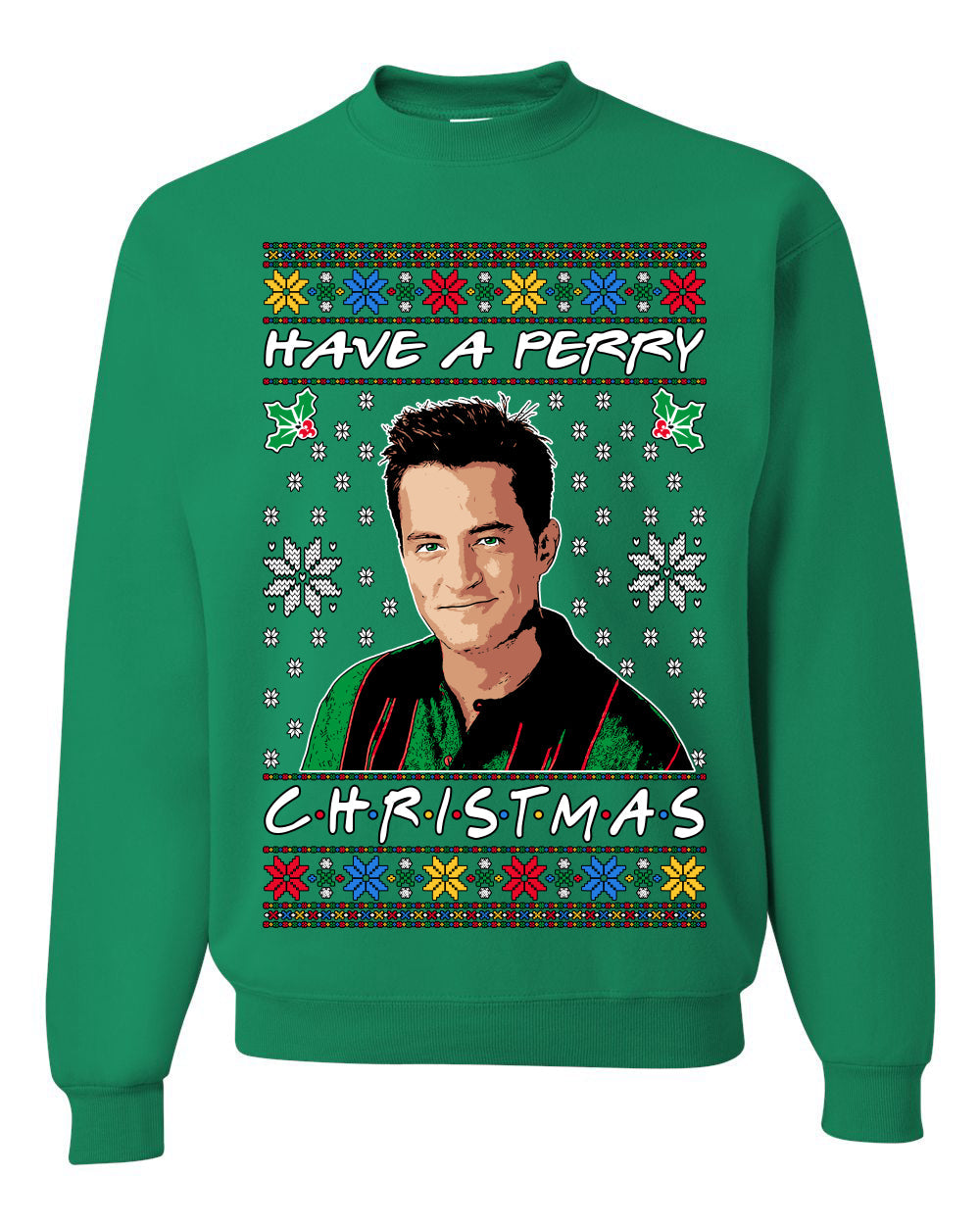 Have a Perry Christmas Ugly Christmas Sweater Unisex Crewneck Sweatshirt