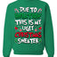 Due To Inflation This Is My Ugly Christmas Sweater Ugly Christmas Sweater Unisex Crewneck Sweatshirt