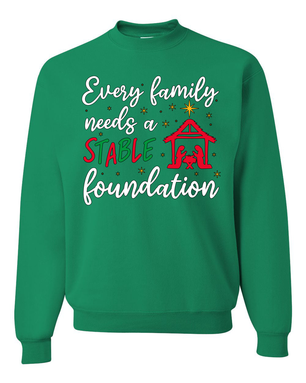 Every Family Needs a Stable Foundation Christmas Unisex Crewneck Sweatshirt