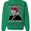 Sleepy Joe Merry Xmas To All And All A Good Night Ugly Christmas Sweater Unisex Crewneck Sweatshirt