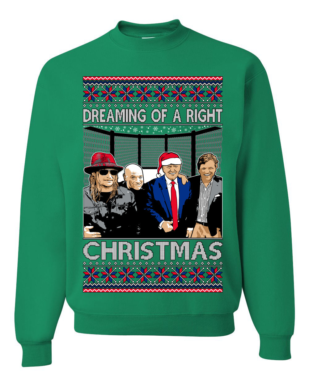 Dreaming of a right christmas conservative crew  Ugly Christmas Sweater Unisex Crewneck Sweatshirt