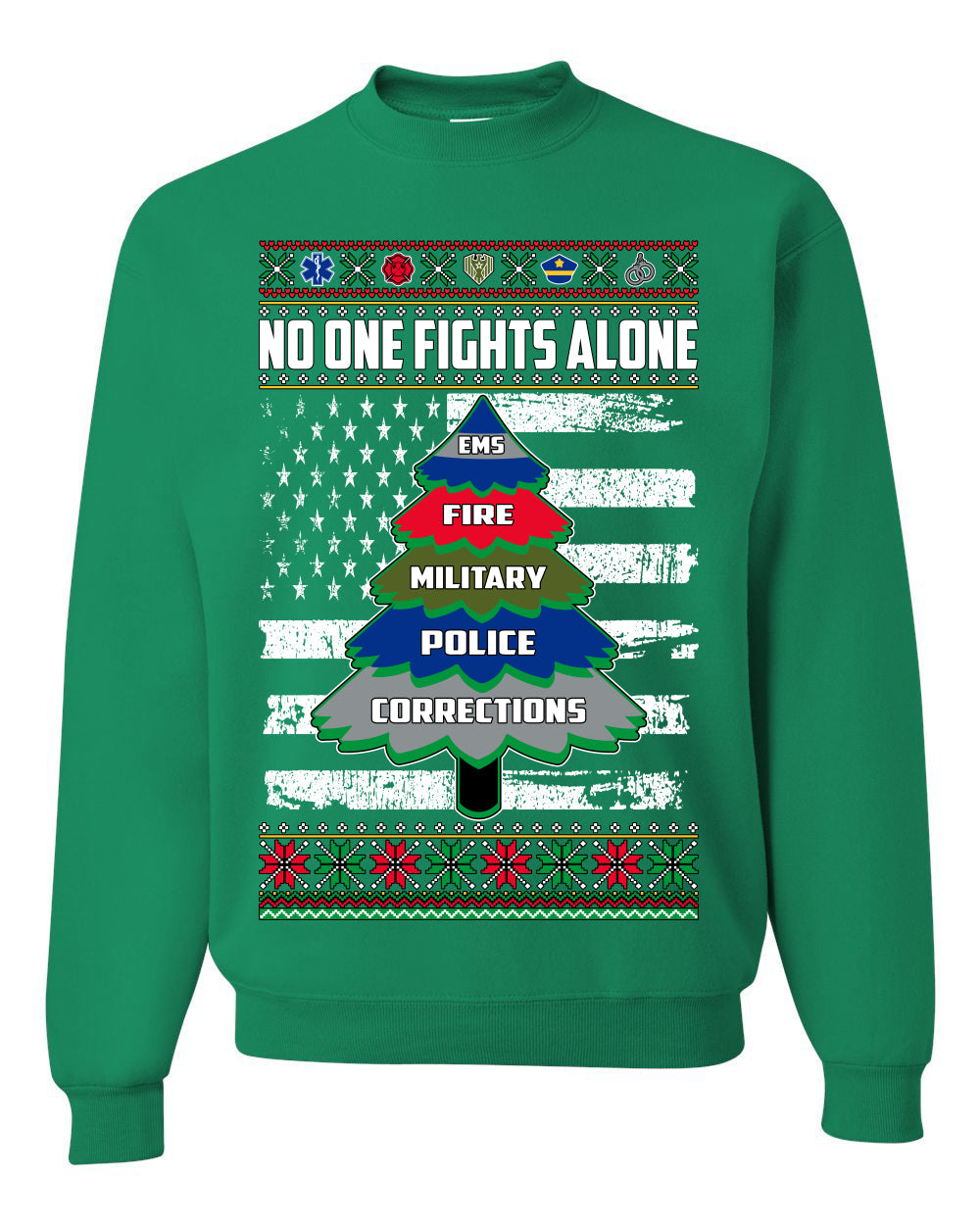 No One Fights Alone Holiday First Responder Police Fire Emt Ugly Christmas Sweater Unisex Crewneck Sweatshirt