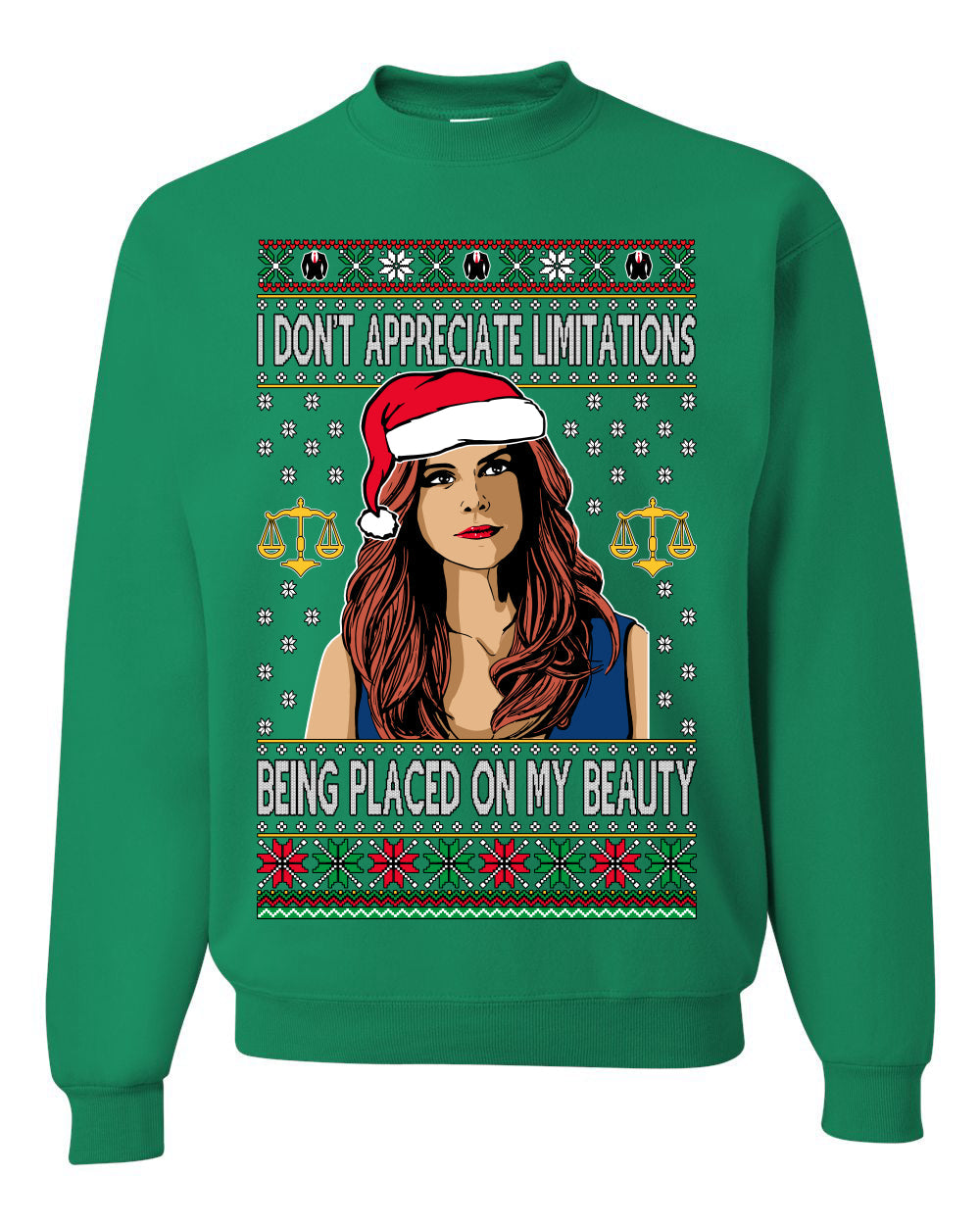 Don't Appreciate Limitations Being Placed Donna TV Show Parody Ugly Christmas Sweater Unisex Crewneck Sweatshirt
