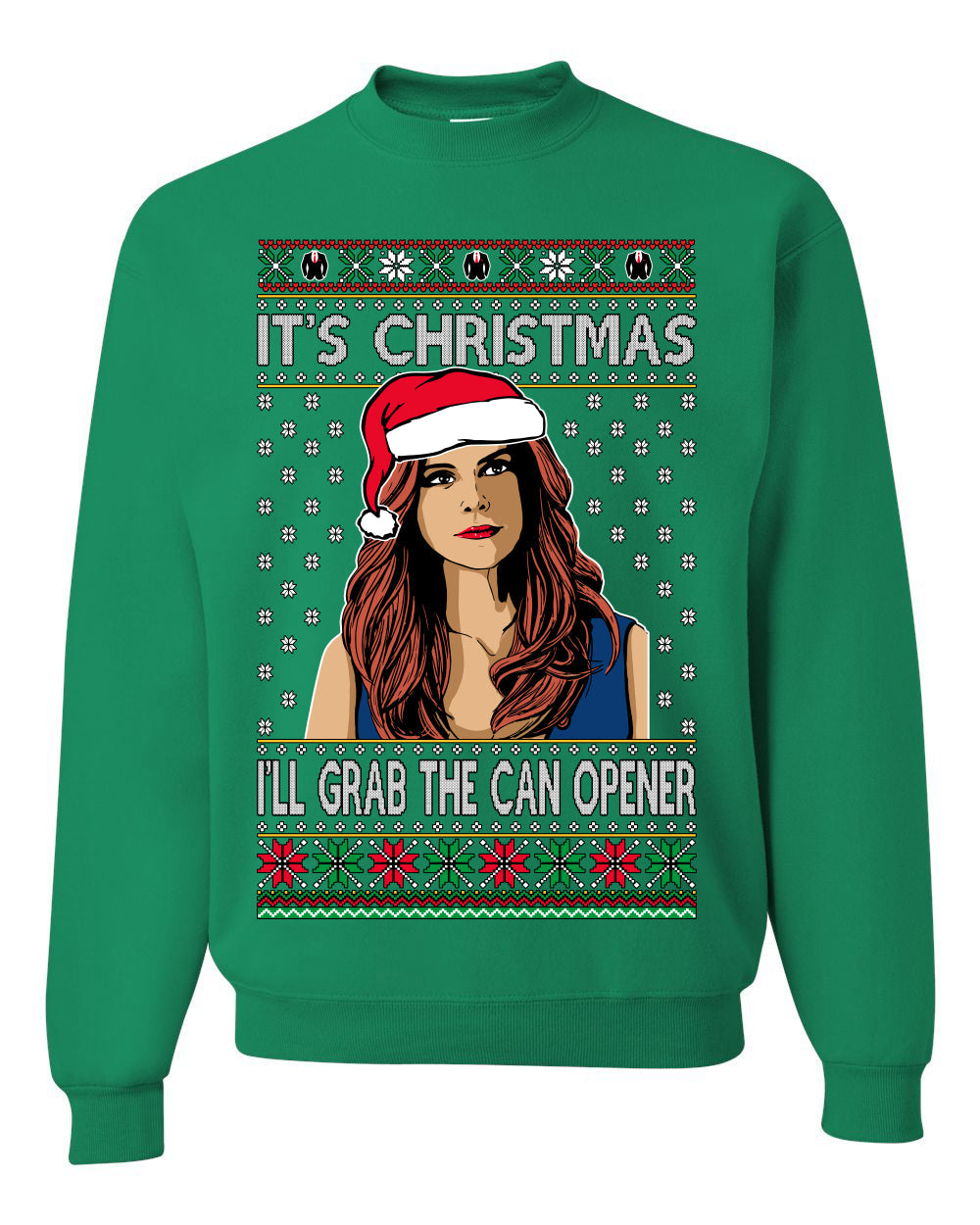 It's Christmas I'll Grab The Can Opener TV Show Parody Ugly Christmas Sweater Unisex Crewneck Sweatshirt