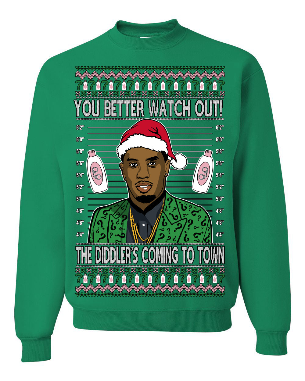 You Better Watch Out, the Diddler's Coming to Town, Funny Santa P Diddy Diddler Funny Party Viral Music Baby Oil Meme Ugly Christmas Sweater Crewneck Sweatshirt