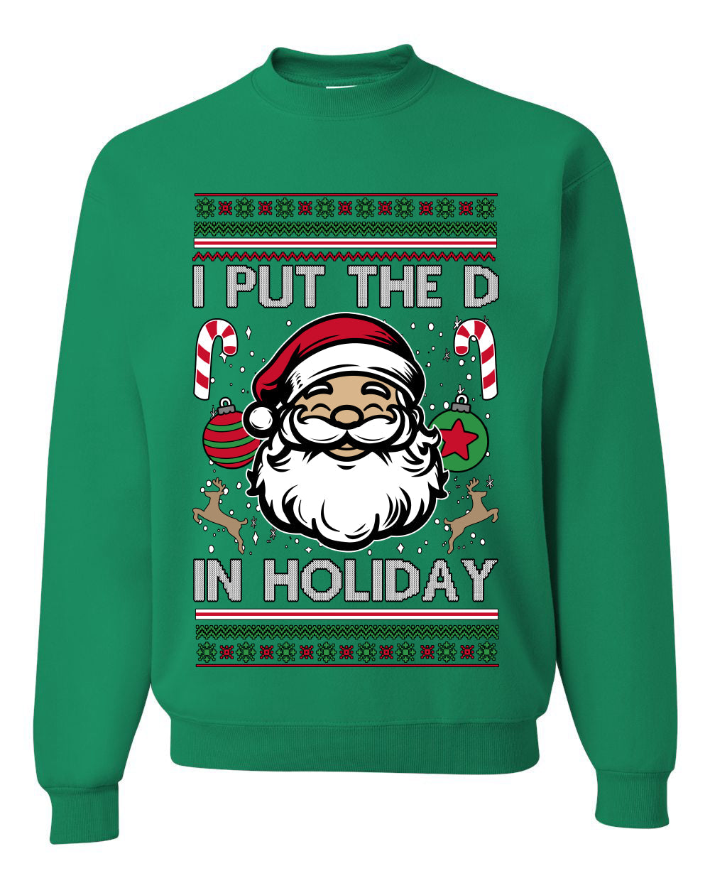 I Put The D In Holiday, Unisex Ugly Christmas Sweater Crewneck Sweatshirts