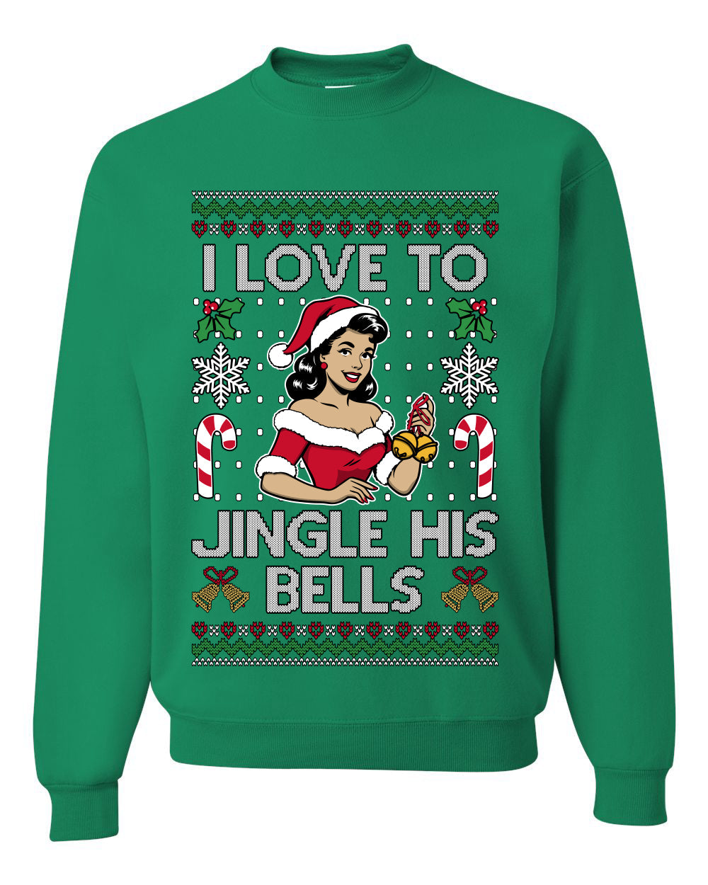 I Love To Jingle His Bells, Unisex Ugly Christmas Sweater, Crewneck Sweatshirts