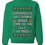 Probably Just Gonna Jingle Some Of The Way I'm Tired, Unisex Ugly Christmas Sweater Crewneck Sweatshirts