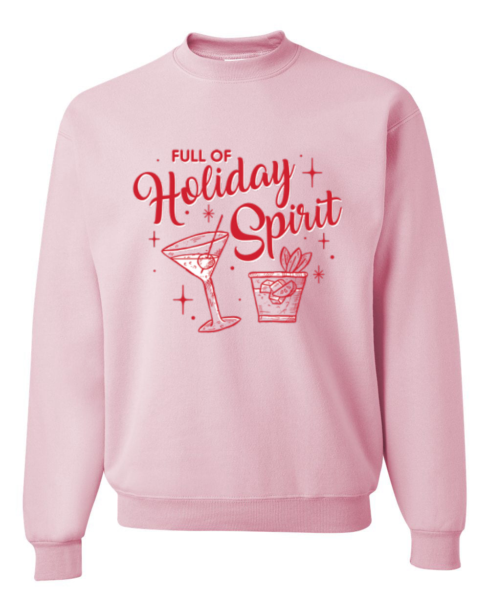 Full of Holiday Spirit, Martini Drink Holiday Design Unisex Christmas Sweater, Crewneck Sweatshirts