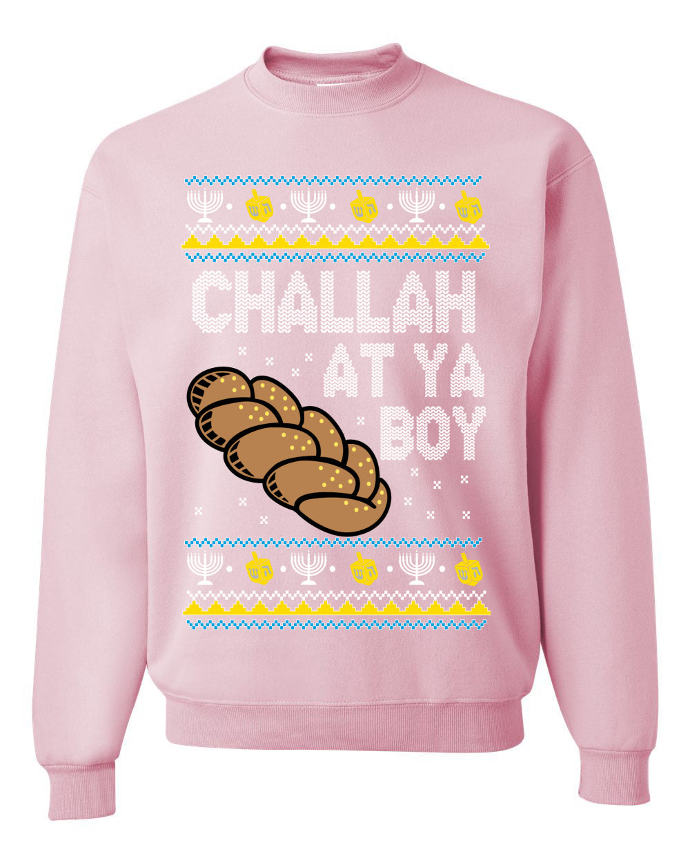 Challah At Ya Boy Ugly Christmas Sweater Unisex Crewneck Sweatshirt