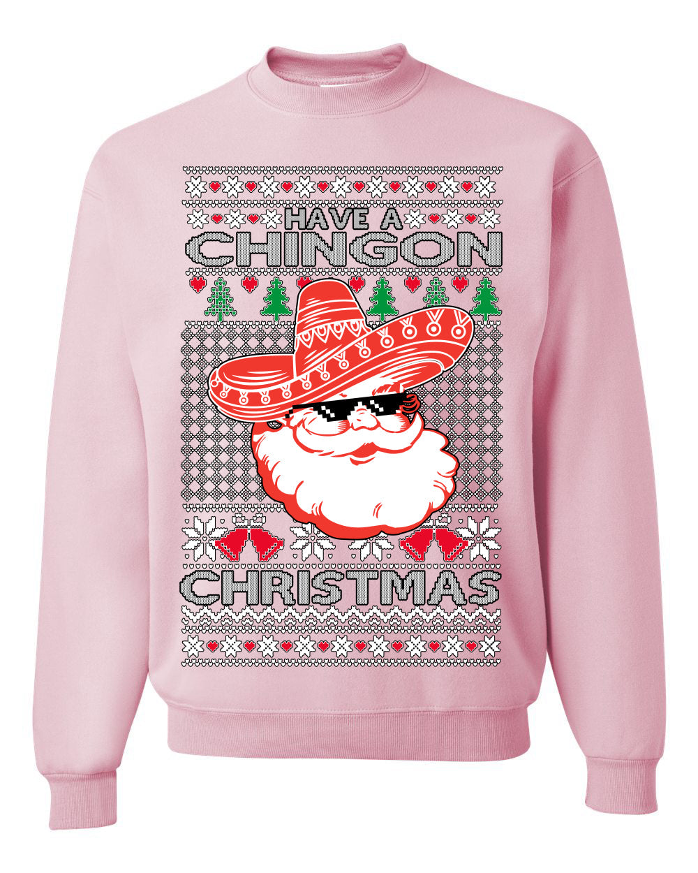 Have a Chingon Christmas Funny Spanish Saying Ugly Christmas Sweater Crewneck Sweatshirt