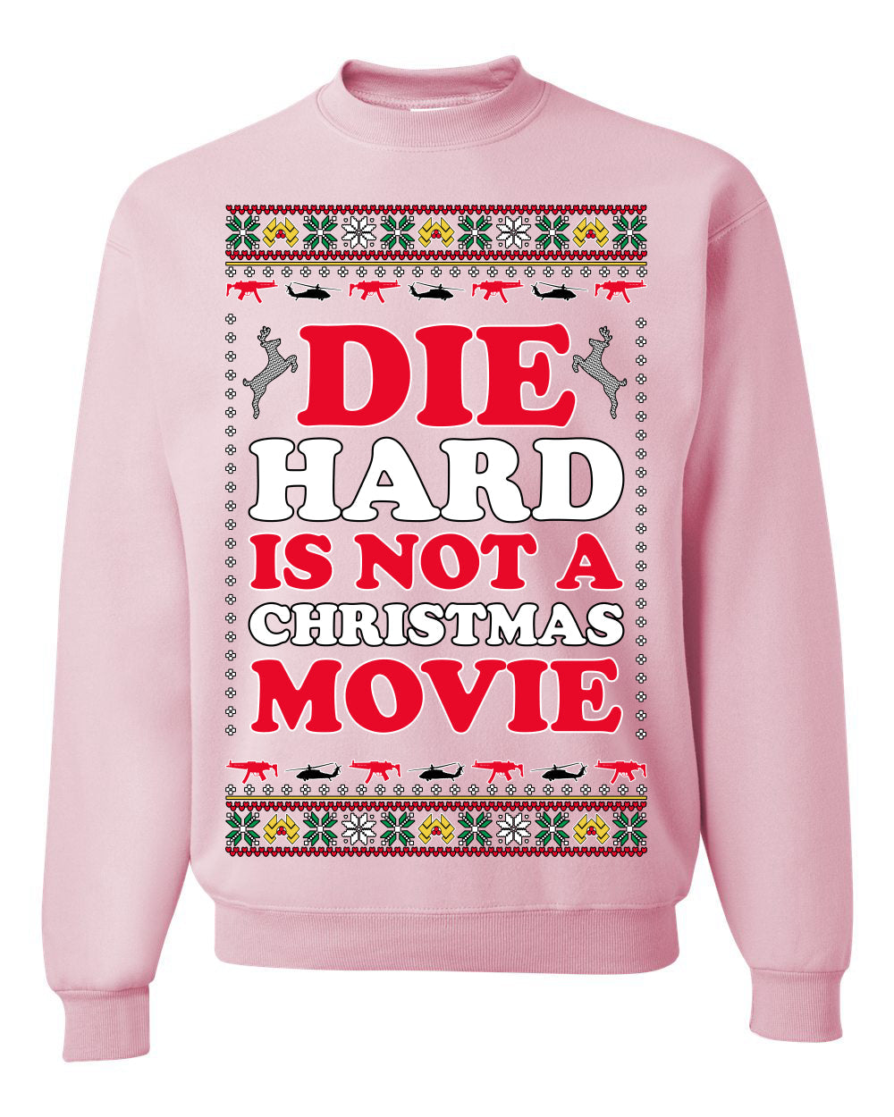 Die Hard is Not a Christmas Movie Classic, McClane Hans Nakatomi Plaza Xmas Party Holiday Movies Ugly Christmas Sweater Crewneck Sweatshirt