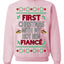 First Christmas With My Hot New Fiance Classic Newlywed Ugly Christmas Sweater Crewneck Sweatshirt