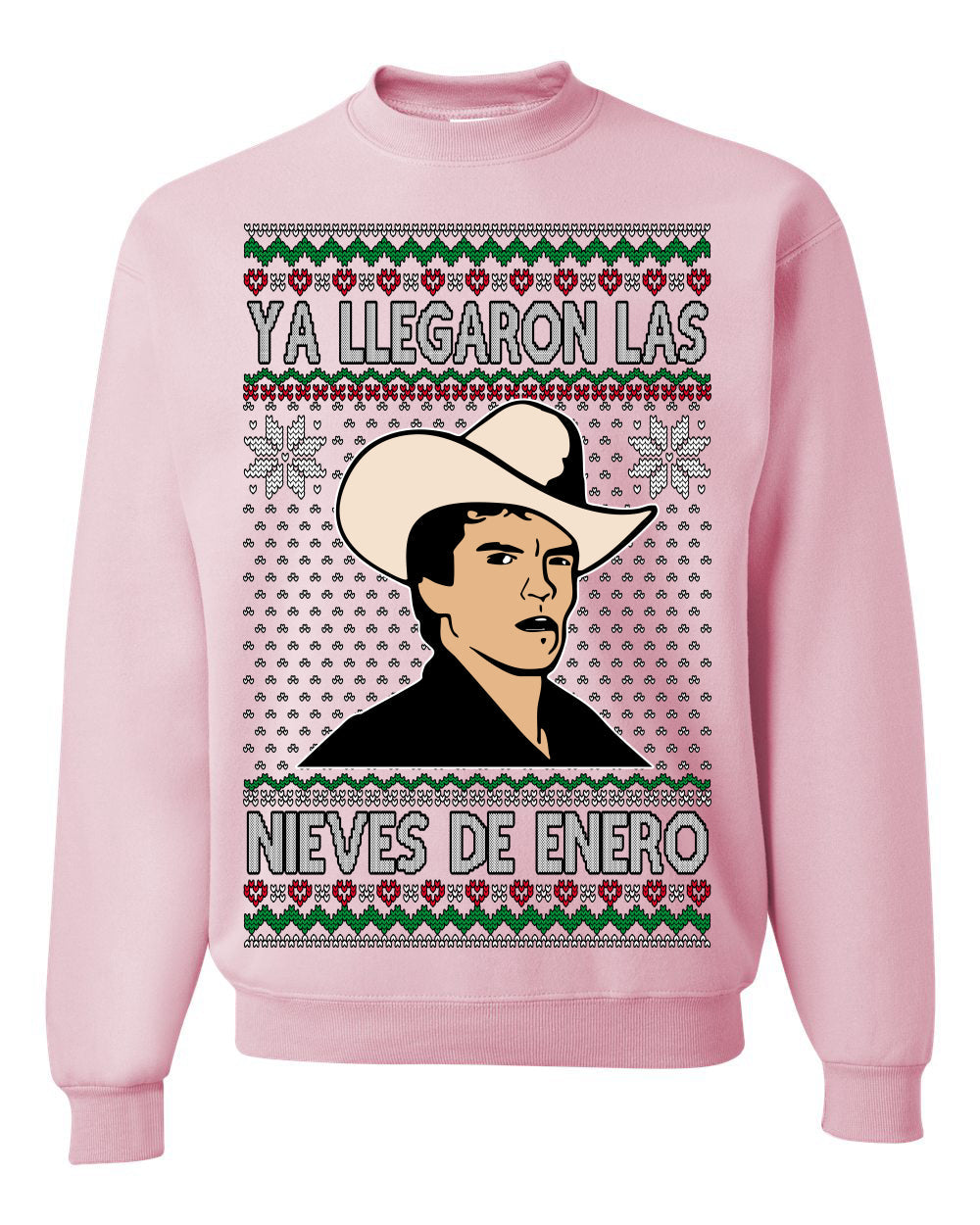 Ya Llegaron Las Nieves De Enero Chalino January Snow Ugly Christmas Sweater Crewneck Sweatshirt