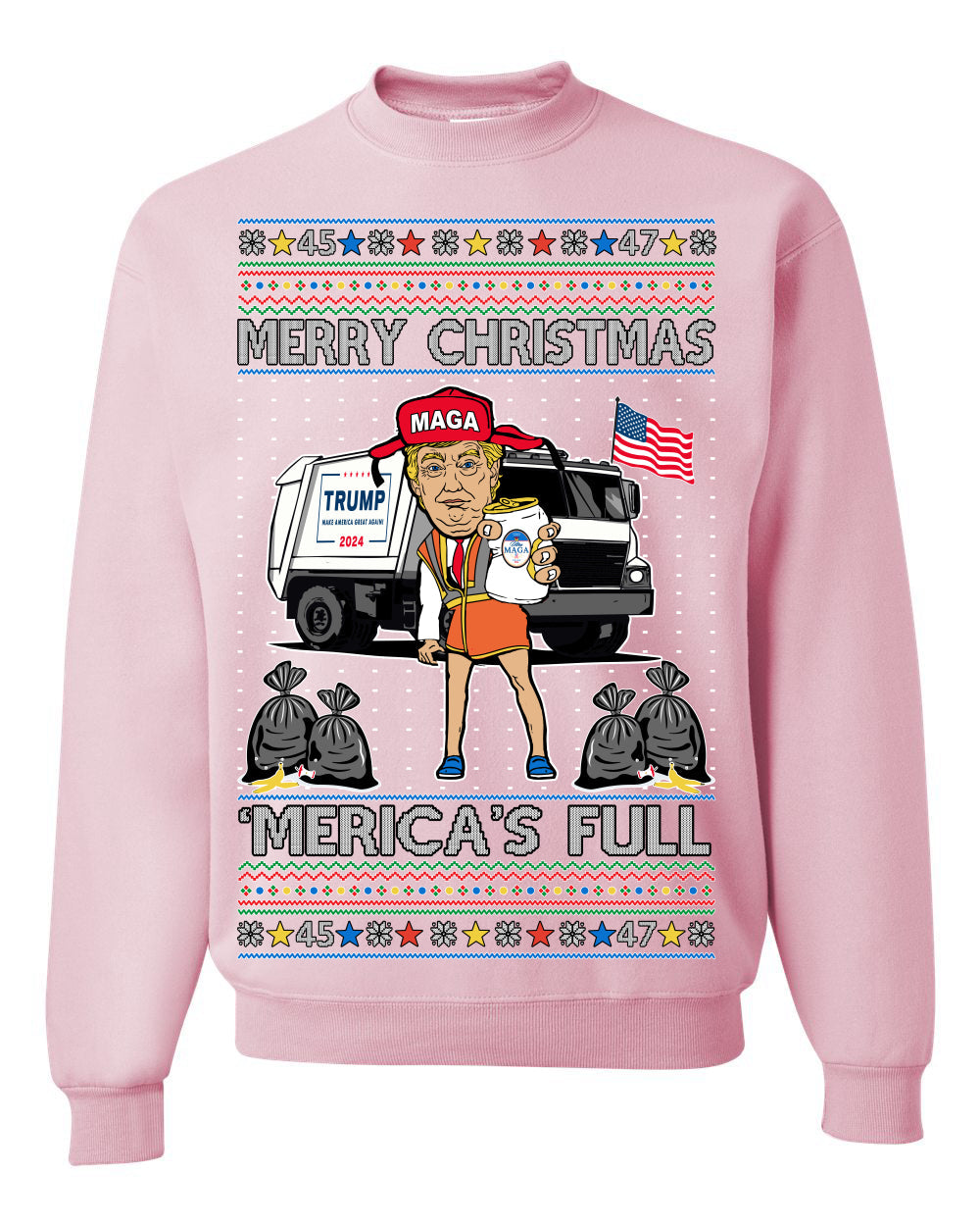 Donald Trump Merry Christmas Merica's Full Garbage Truck Ugly Christmas Sweater Crewneck Sweatshirt