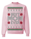 Best Mom Ever Classic Winter Holidays Ugly Christmas Sweater Crewneck Sweatshirt