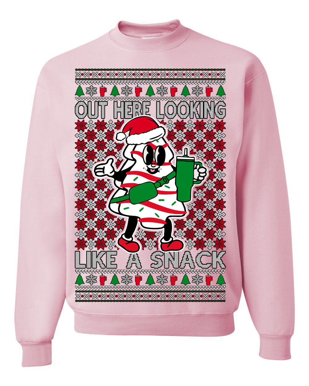 Out Here Looking Like a Snack Funny Cute Christmas Cookie Ugly Christmas Sweater Crewneck Sweatshirt