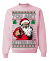 You Ain't Getting Shit Funny Santa Claus Ugly Christmas Sweater Crewneck Sweatshirt
