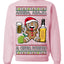 Arriba Abajo Al Centro Pa'Dentro Cheers to Health Salud Ugly Christmas Sweater Crewneck Sweatshirt