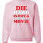 Die Hard Is Not A Christmas Movie Christmas Sweater Unisex Crewneck Sweatshirt