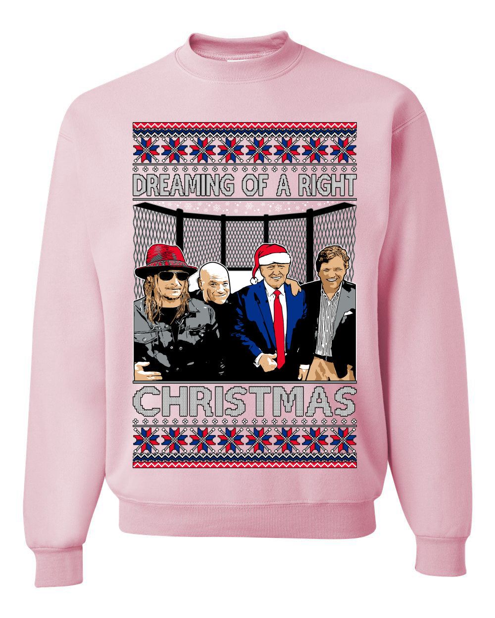Dreaming of a right christmas conservative crew  Ugly Christmas Sweater Unisex Crewneck Sweatshirt