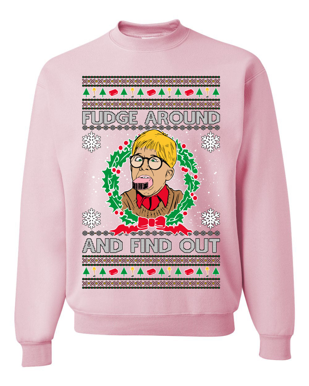 Fudge Around And Find Out Story Ugly Christmas Sweater Unisex Crewneck Sweatshirt