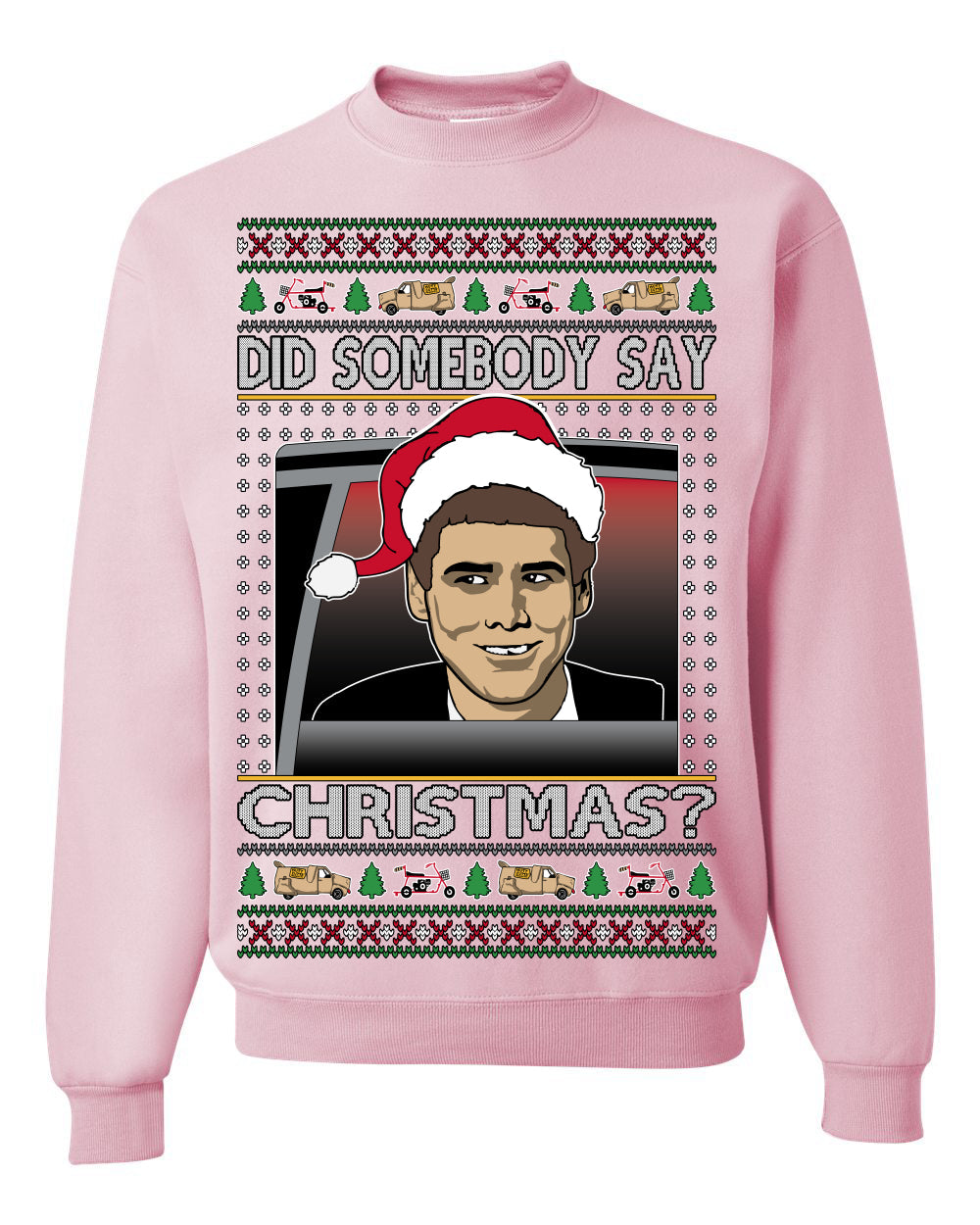 Did Somebody Say Christmas? Lloyd Dumb Dumber 90s Movie Ugly Christmas Sweater Crewneck Sweatshirt