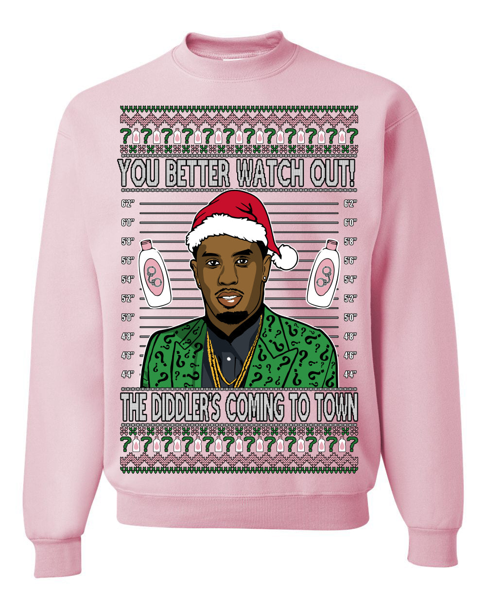 You Better Watch Out, the Diddler's Coming to Town, Funny Santa P Diddy Diddler Funny Party Viral Music Baby Oil Meme Ugly Christmas Sweater Crewneck Sweatshirt