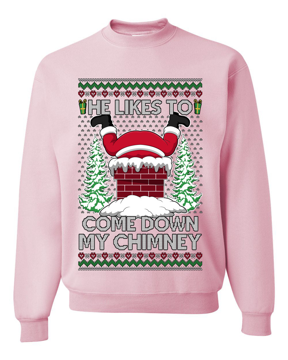 Come Down my Chimney, Unisex Ugly Christmas Sweater Crewneck Sweatshirts