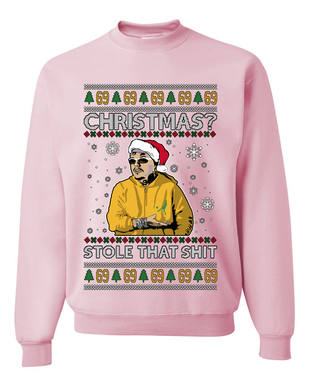 Christmas? Stole That 69 Meme, Unisex Ugly Christmas Sweater, Crewneck Sweatshirts