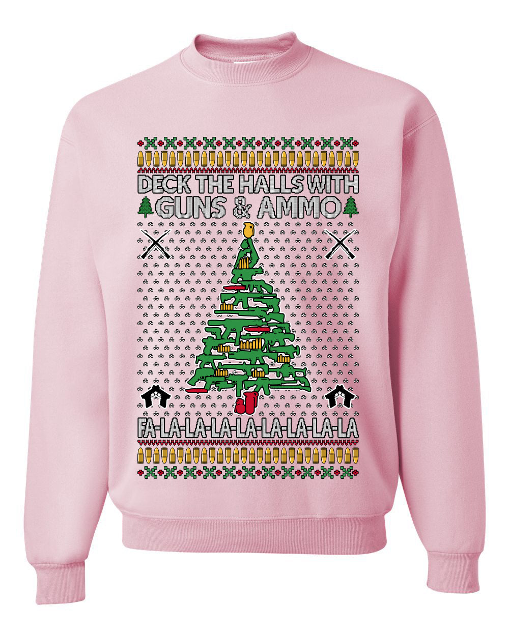 Deck The Halls With Guns & Ammo Fa La La La La,Unisex Ugly Christmas Sweater, Crewneck Sweatshirts