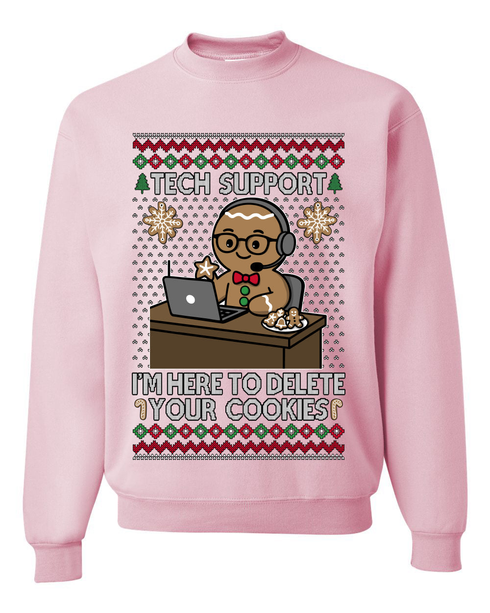 Tech Support I'm Here To Delete Your Cookies, Unisex Ugly Christmas Sweater, Crewneck Sweatshirts