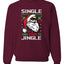 Santa Single and Ready to Jingle Merry Christmas Unisex Crewneck Graphic Sweatshirt
