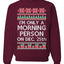 I'm Only A Morning Person on December 25th Ugly Christmas Sweater Unisex Crewneck Sweatshirt