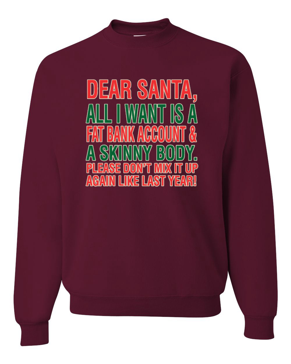 Dear Santa All I Want is Merry Christmas Unisex Crewneck Graphic Sweatshirt