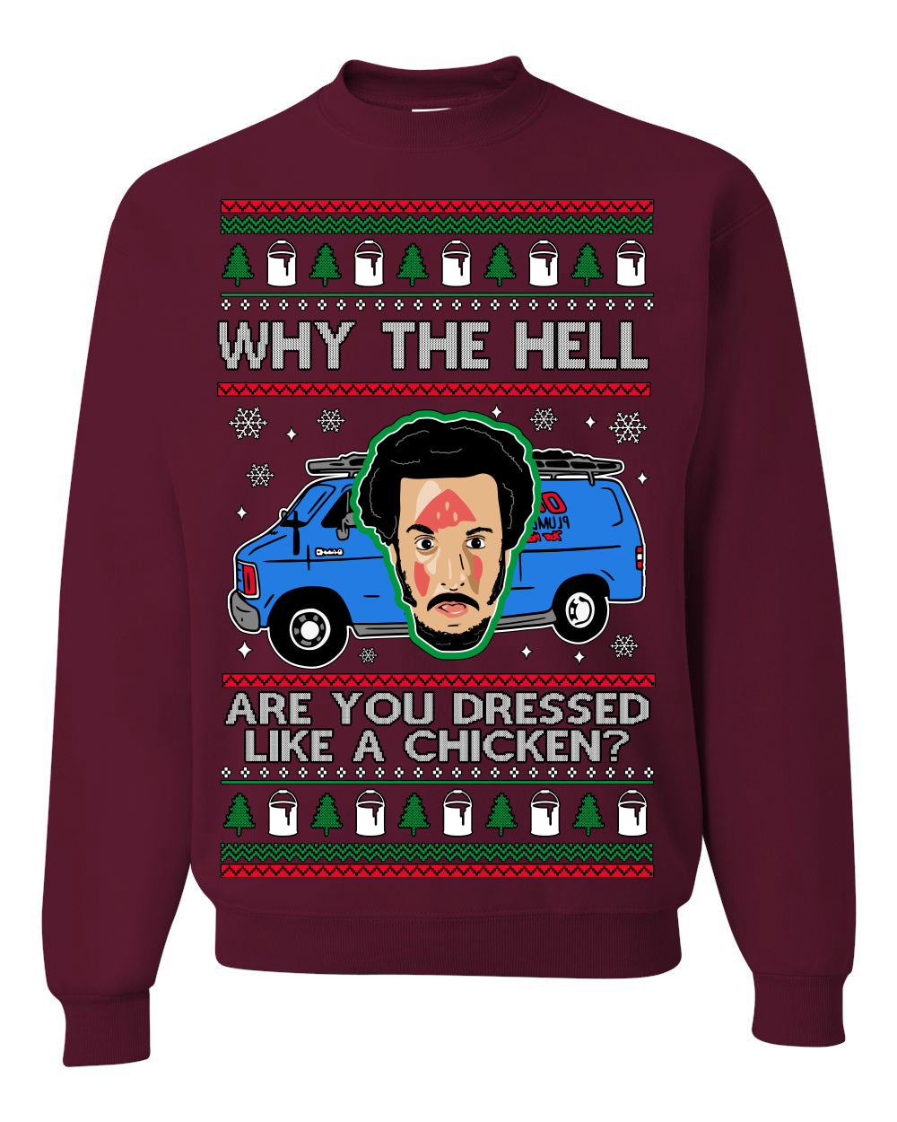 Why the Hell are You Dressed Like a Chicken? Funny Movie Ugly Christmas Sweater