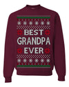Best Grandpa Ever Classic Winter Holidays Ugly Christmas Sweater Crewneck Sweatshirt