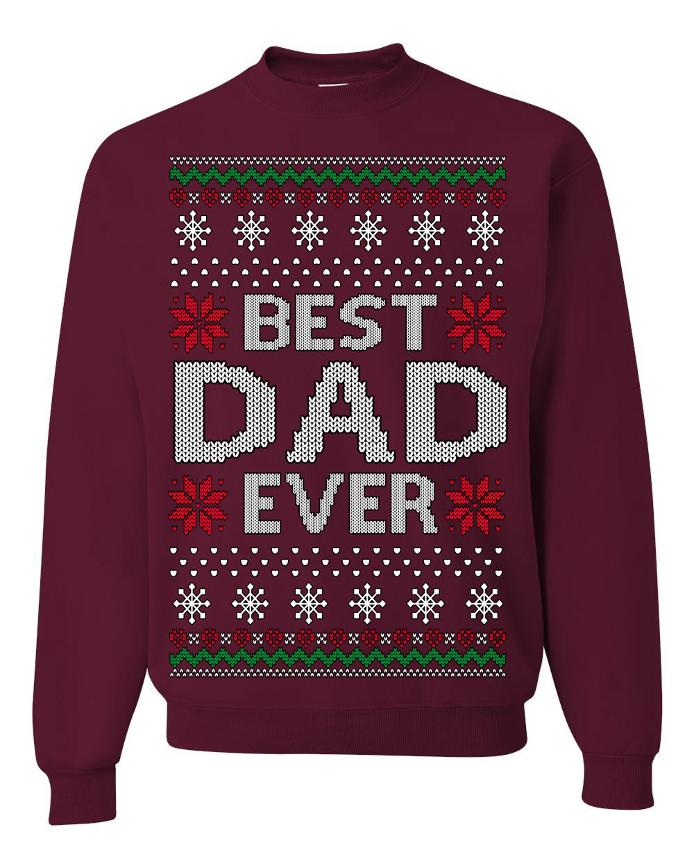 Best Dad Ever Classic Winter Holidays Ugly Christmas Sweater Crewneck Sweatshirt