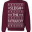 Sleigh the Patriarchy Funny Feminist Middle Class Meme Ugly Christmas Sweater Crewneck Sweatshirt