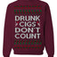 Drunk Cigs Don't Count Funny Cigarette Smoker Cig Ugly Christmas Sweater Crewneck Sweatshirt
