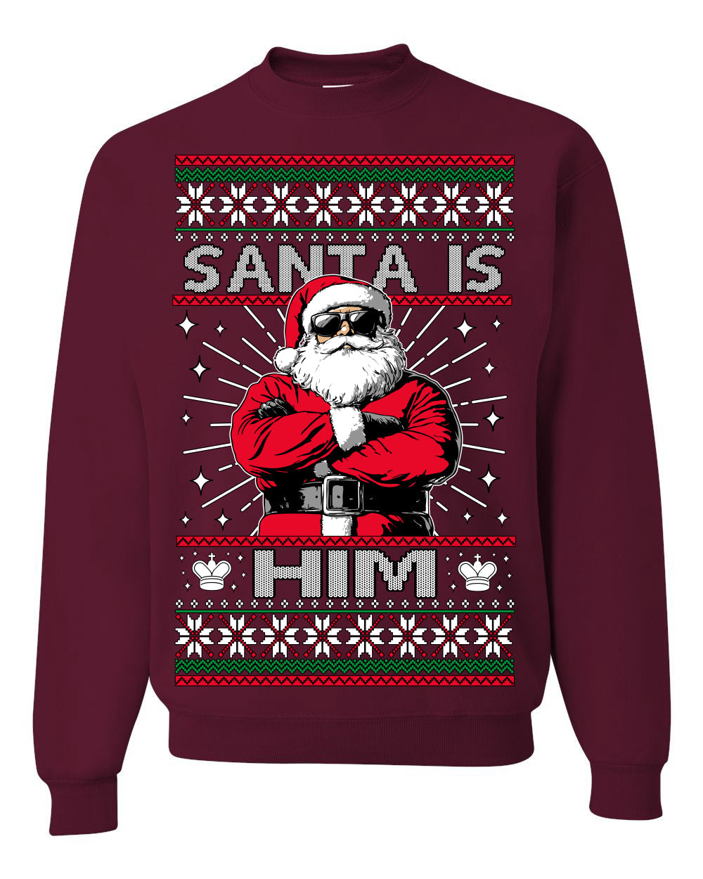 Santa Is Him Funny Gen Z Viral Meme Shades Slang Ugly Christmas Sweater Crewneck Sweatshirt