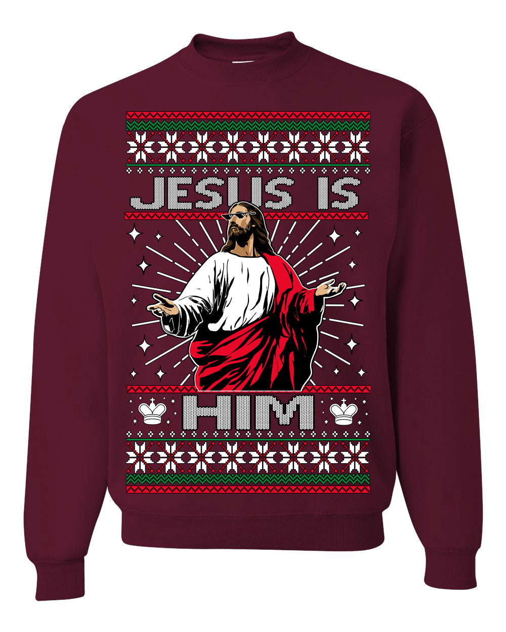 Jesus Is Him Funny Gen Z Viral Meme Shades Slang Ugly Christmas Sweater Crewneck Sweatshirt