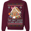 The Only House I Can Afford Funny Millennial Meme Ugly Christmas Sweater Crewneck Sweatshirt