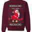 Borracho Pero Buen Muchacho Drunk But a Good Boy Funny Ugly Christmas Sweater Crewneck Sweatshirt