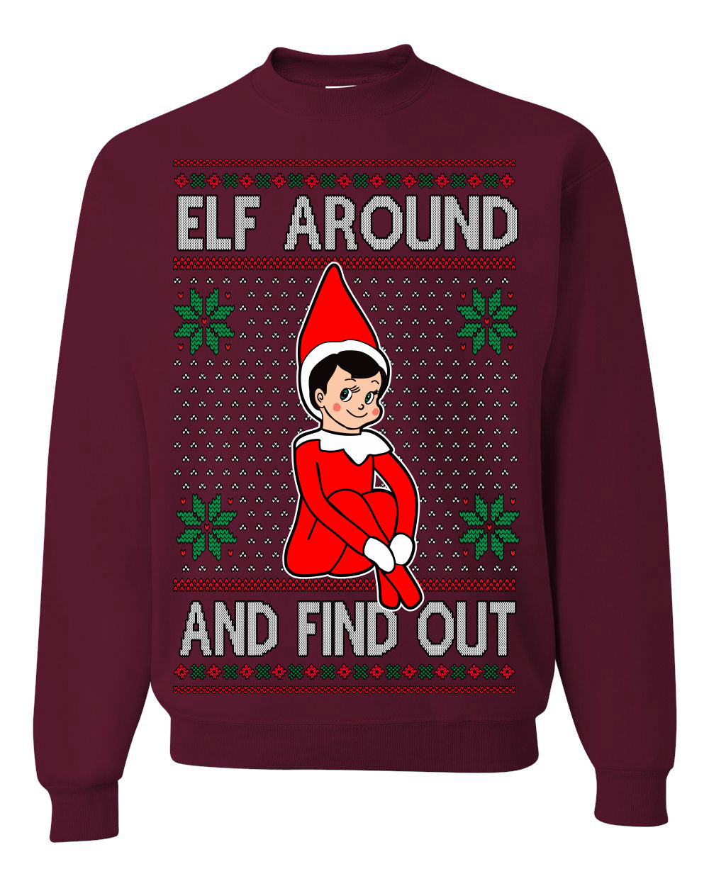 Elf Around and Find Out Funny Gift Toy on a Shelf, Classic Viral Winter Holidays Xmas Meme Ugly Christmas Sweater Crewneck Sweatshirt
