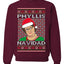 Office Phyllis Navidad Happy Holiday Ugly Christmas Sweater Unisex Crewneck Sweatshirt