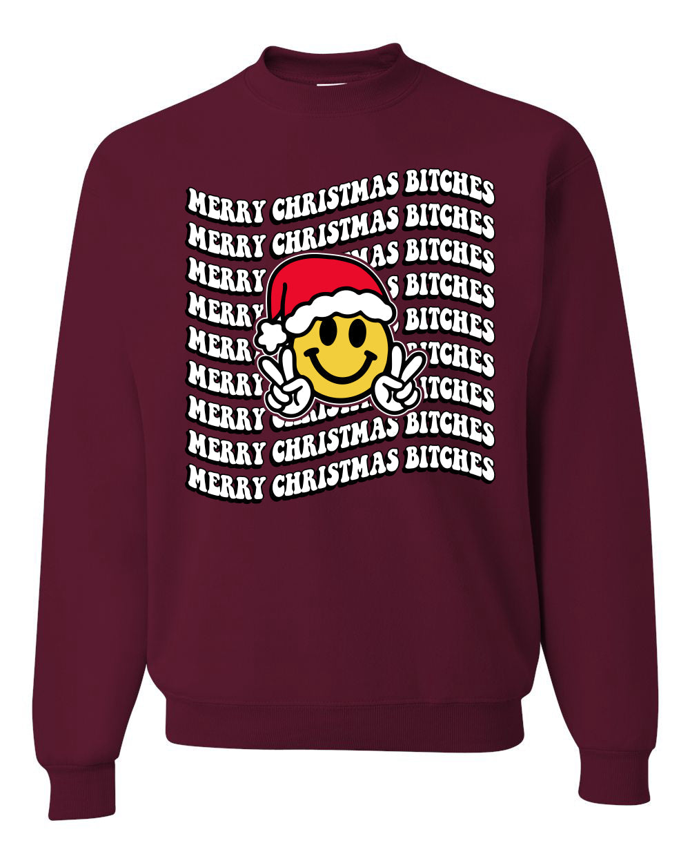 Merry Christmas Bitches Christmas Sweater Unisex Crewneck Sweatshirt