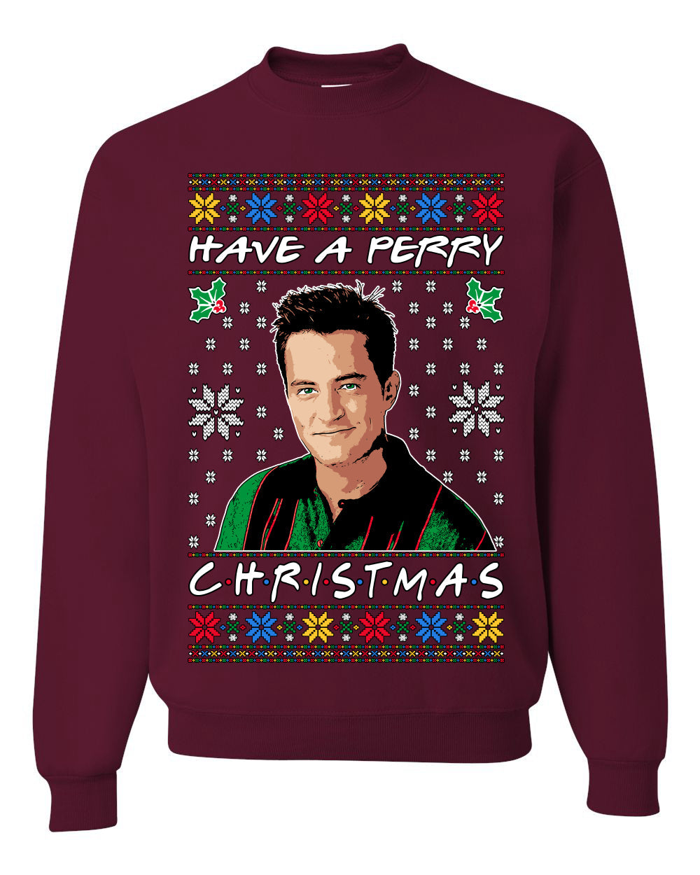 Have a Perry Christmas Ugly Christmas Sweater Unisex Crewneck Sweatshirt