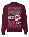 Where My Ho's At? Ugly Christmas Sweater Unisex Crewneck Sweatshirt