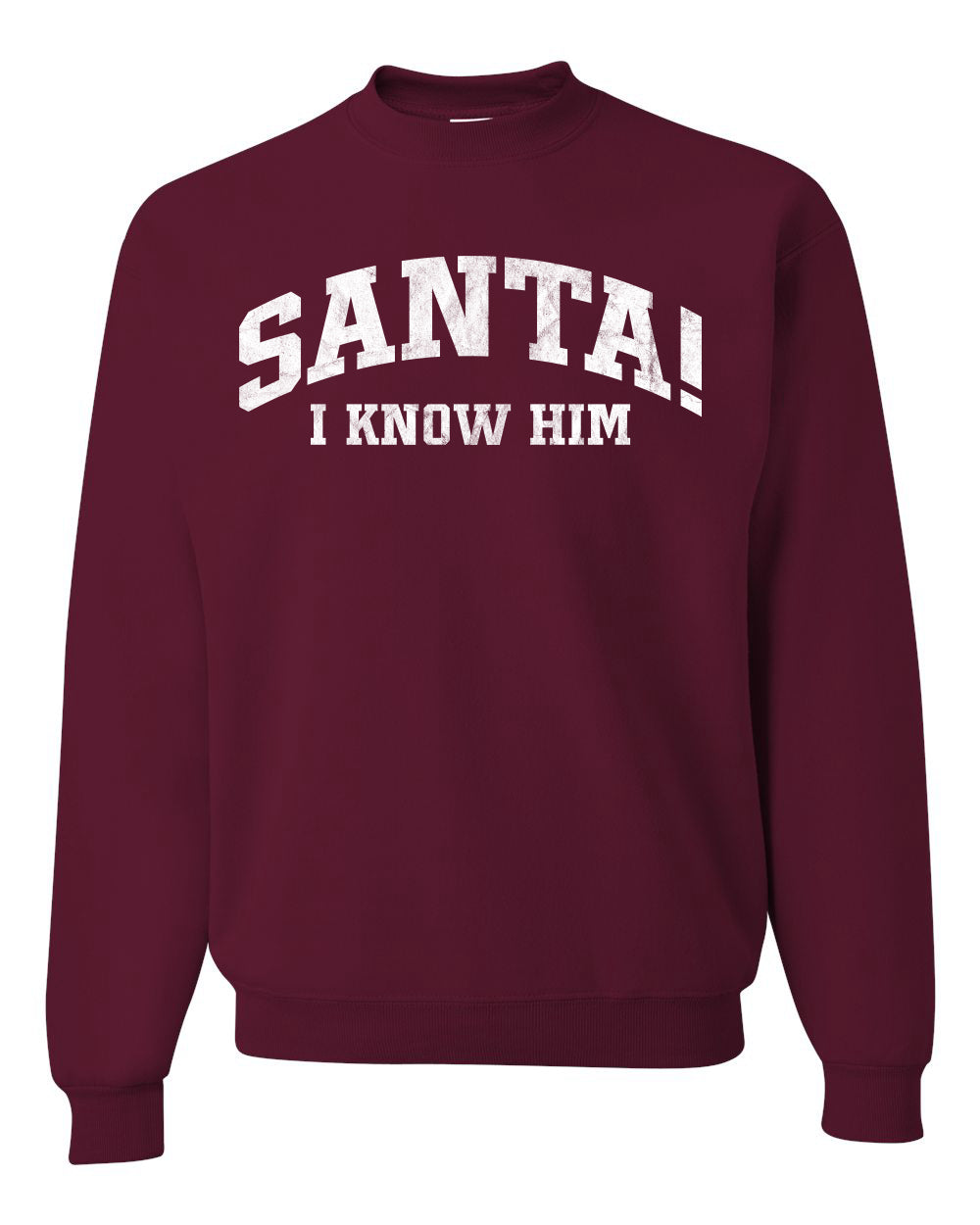 Vintage Movie Quote Santa! I Know Him Christmas Unisex Crewneck Sweatshirt